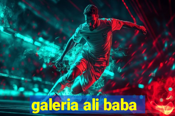 galeria ali baba